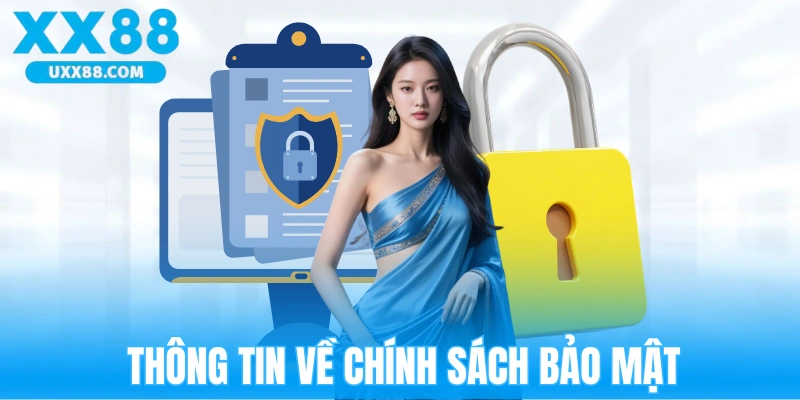 Thông tin chính sách bảo mật