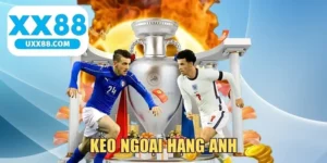 Kèo Ngoại Hạng Anh - Tips Cá Cược Siêu Hay, Thắng Lớn