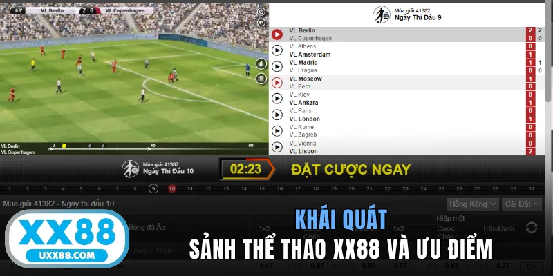 Khái quát sảnh thể thao XX88 và ưu điểm