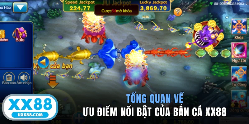 Tổng quan về ưu điểm nổi bật của bắn cá XX88