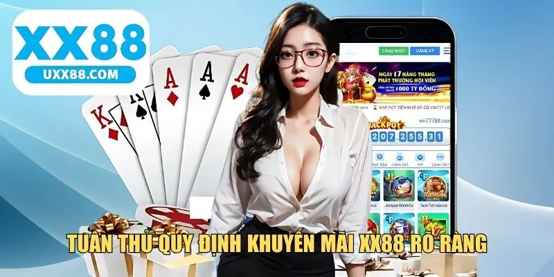 Tuân thủ quy định khuyến mãi XX88 rõ ràng
